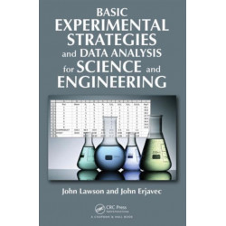Basic Experimental Strategies and Data Analysis for Science and Engineering
