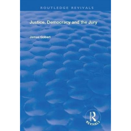 Justice, Democracy and the Jury