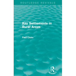 Key Settlements in Rural Areas (Routledge Revivals)