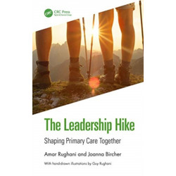 The Leadership Hike: Shaping Primary Care Together