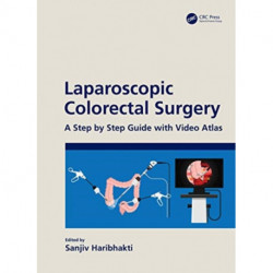Laparoscopic Colorectal Surgery: A Step by Step Guide with Video Atlas