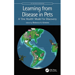 Learning from Disease in Pets: A ‘One Health’ Model for Discovery