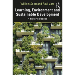 Learning, Environment and Sustainable Development: A History of Ideas