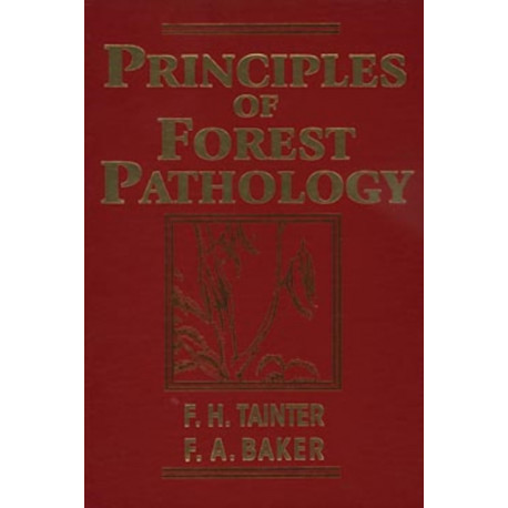Principles of Forest Pathology