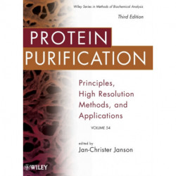 Protein Purification: Principles, High Resolution Methods, and Applications