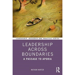 Leadership Across Boundaries: A Passage to Aporia