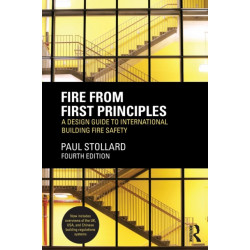 Fire from First Principles: A Design Guide to International Building Fire Safety