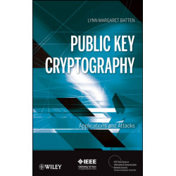 Public Key Cryptography: Applications and Attacks