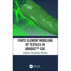 Finite Element Modeling of Textiles in Abaqus™ CAE