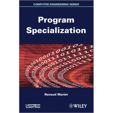 Program Specialization