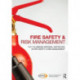Fire Safety and Risk Management: for the NEBOSH National Certificate in Fire Safety and Risk Management