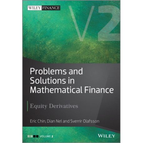 Problems and Solutions in Mathematical Finance, Volume 2: Equity Derivatives