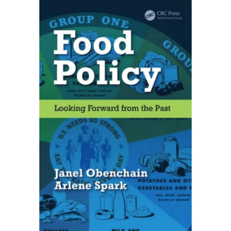 Food Policy: Looking Forward from the Past