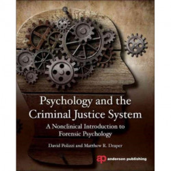 Forensic Psychology Reconsidered: A Critique of Mental Illness and the Courts