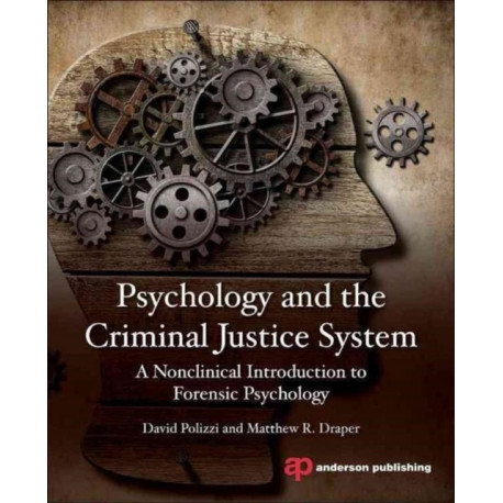 Forensic Psychology Reconsidered: A Critique of Mental Illness and the Courts