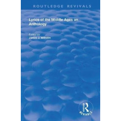 Lyrics of the Middle Ages: An Anthology