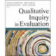 Qualitative Inquiry in Evaluation: From Theory to Practice