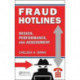 Fraud Hotlines: Design, Performance, and Assessment