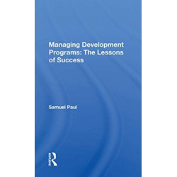 Managing Development Programs: The Lessons Of Success