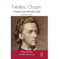 Frederic Chopin: A Research and Information Guide