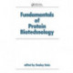 Fundamentals of Protein Biotechnology
