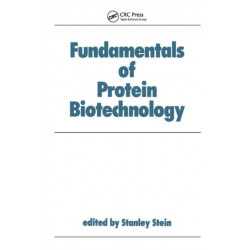 Fundamentals of Protein Biotechnology