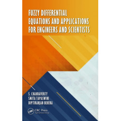 Fuzzy Differential Equations and Applications for Engineers and Scientists