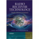 Radio Receiver Technology: Principles, Architectures and Applications