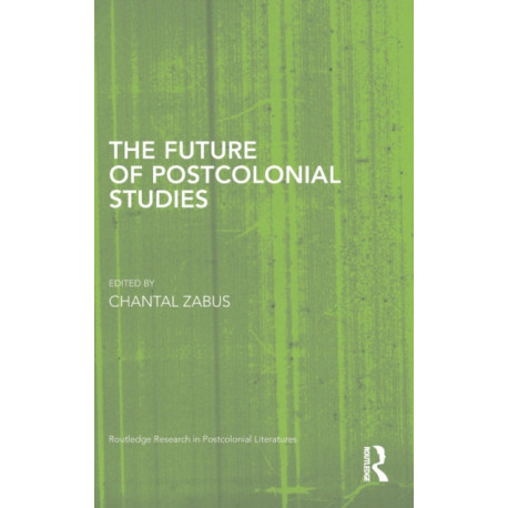 The Future of Postcolonial Studies