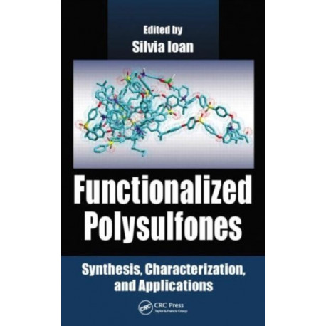 Functionalized Polysulfones: Synthesis, Characterization, and Applications