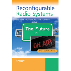 Reconfigurable Radio Systems: Network Architectures and Standards