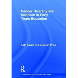 Gender Diversity and Inclusion in Early Years Education