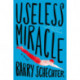Useless Miracle
