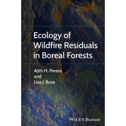 Ecology of Wildfire Residuals in Boreal Forests