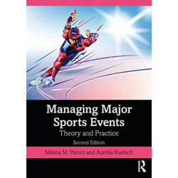 Managing Major Sports Events: Theory and Practice