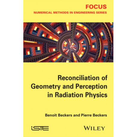 Reconciliation of Geometry and Perception in Radiation Physics