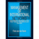 Management of International Networks: Cost-Effective Strategies for the New Telecom Regulations and Services