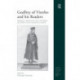 Godfrey of Viterbo and his Readers: Imperial Tradition and Universal History in Late Medieval Europe