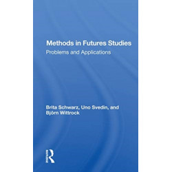Methods in Futures Studies: Problems and Applications