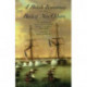 A British Eyewitness at the Battle of New Orleans: The Memoir of Royal Navy Admiral Robert Aitchison, 1808-1827
