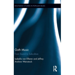 Goth Music: From Sound to Subculture