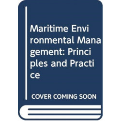 Maritime Environmental Management: Principles and Practice