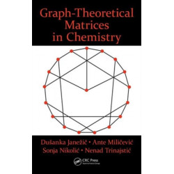 Graph-Theoretical Matrices in Chemistry