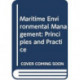 Maritime Environmental Management: Principles and Practice