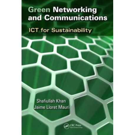 Green Networking and Communications: ICT for Sustainability
