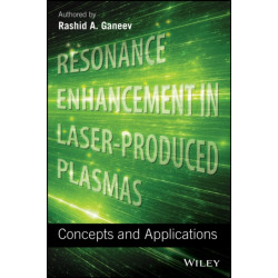 Resonance Enhancement in Laser-Produced Plasmas: Concepts and Applications