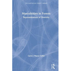 Masculinities in Forests: Representations of Diversity