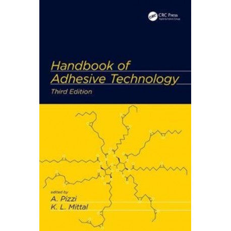 Handbook of Adhesive Technology