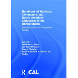 Handbook of Heritage, Community, and Native American Languages in the United States: Research, Policy, and Educational Practice