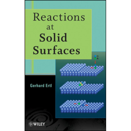 Reactions at Solid Surfaces